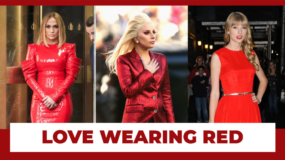 Jennifer Lopez, Lady Gaga, And Taylor Swift Love Wearing Red; See Pics 6