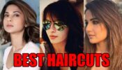 Jennifer Winget, Shrenu Parikh And Jasmin Bhasin’s Best Haircuts To Try Right Now