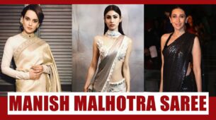 Kangana Ranaut, Mouni Roy, Karisma Kapoor looked super pretty in Manish Malhotra Saree