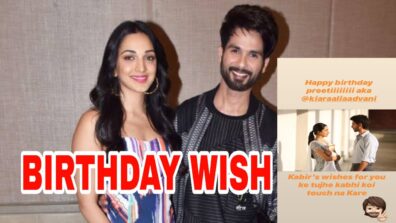 Kiara Advani Birthday: Kabir Singh co-star Shahid Kapoor has a special wish, says ‘Tujhe kabhi koi touch na kare…’