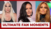 Lady Gaga, Rihanna, Jennifer Lopez’s Ultimate Fan Moments