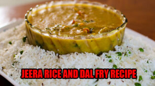 Learn How To Make Hotel Style Jeera Rice And Dal Fry