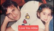 “Love You Abba”, Sara Ali Khan shares adorable throwback father-daughter moment with Saif Ali Khan