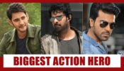 Mahesh Babu Vs Prabhas Vs Ram Charan – Who is the biggest action hero of the South?