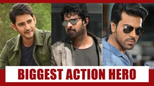 Mahesh Babu Vs Prabhas Vs Ram Charan – Who is the biggest action hero of the South?