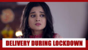 OMG!! Lockdown woes during Guddan’s delivery in Guddan Tumse Na Ho Payega