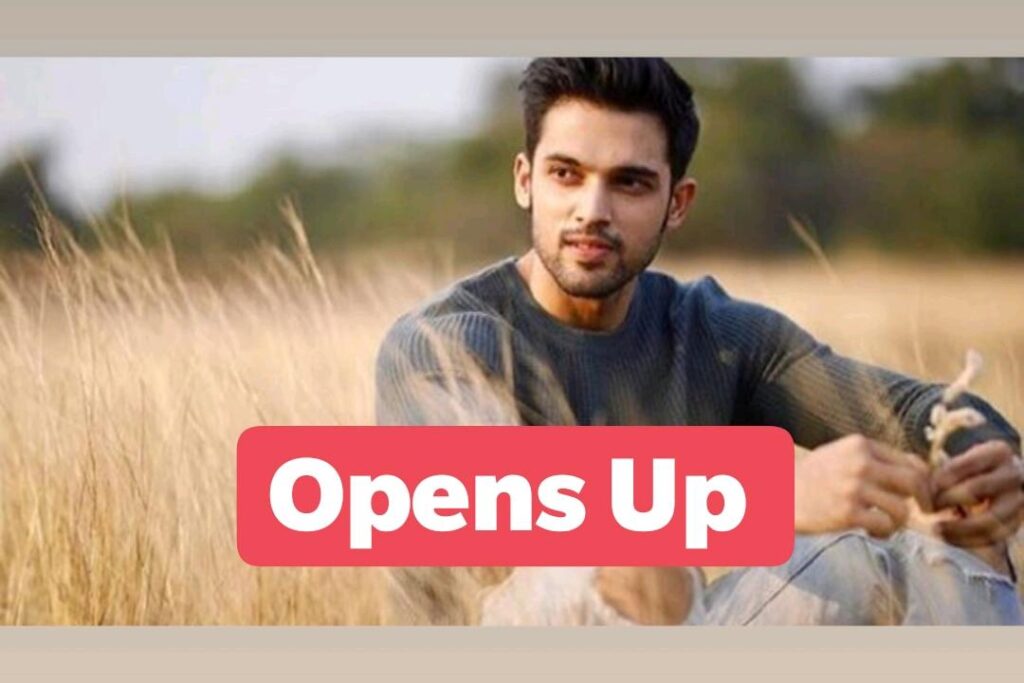 Parth Samthaan aka Anurag of Kasautii Zindagii Kay opens up on being Covid 19 positive: Read statement