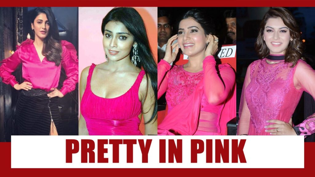 Pretty in pink: Shruti Haasan, Shriya Saran, Samantha Akkineni, Hansika Motwani shine bright in pink; Take a look 4