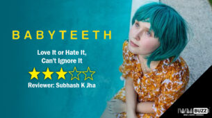 Review of Babyteeth: Love It or Hate It, Can’t Ignore It