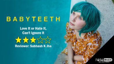 Review of Babyteeth: Love It or Hate It, Can’t Ignore It