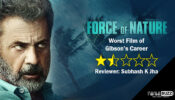 Review of Force of Nature: Worst Film of Gibson’s Career