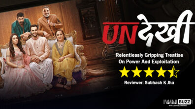 Review of SonyLIV’s Undekhi: Relentlessly Gripping Treatise On Power And Exploitation