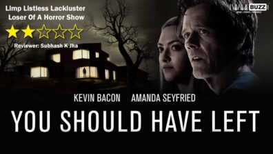 Review of You Should Have Left: Limp Listless Lackluster Loser Of A Horror Show