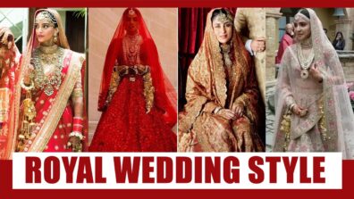 Royal Wedding Style: Sonam Kapoor, Priyanka Chopra, Kareena Kapoor, Anushka Sharma’s most iconic Royal wedding dresses