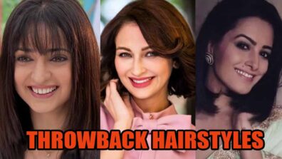 Sanaya Irani, Saumya Tandon and Anita Hassanandani’s THROWBACK hairstyles we love to remember