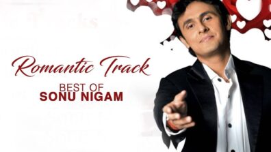 Sonu Nigam’s Most Romantic Songs Ever