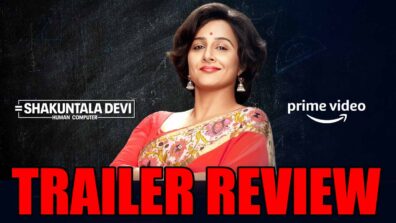 Trailer Review Of Shakuntala Devi: Is Shockingly Caricaturish