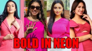 Vibrant Styles: Divyanka Tripathi, Niti Taylor, Rashami Desai, Mahira Sharma Look Bold and Confident In NEON Shades