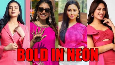 Vibrant Styles: Divyanka Tripathi, Niti Taylor, Rashami Desai, Mahira Sharma Look Bold and Confident In NEON Shades