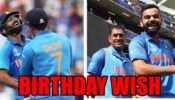 Virat Kohli wishes Mahendra Singh Dhoni, writes, ‘happy b’day Mahi bhai’