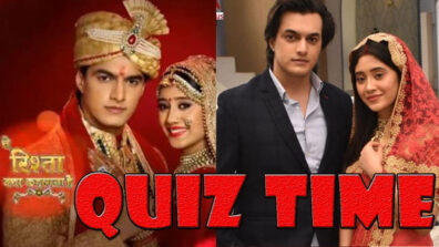 Yeh Rishta Kya Kehlata Hai Fun: Take this quiz to know if you are a TRUE FAN of the show