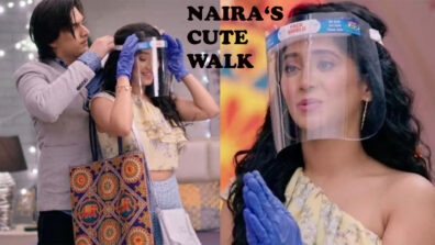 Yeh Rishta Kya Kehlata Hai: Naira’s Cutest Walk Ever In Face Shield