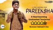 Review of ZEE5's Pareeksha: A Heartwarming Unabashed Tearjerker