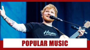 5 Ed Sheeran’s Most Famous And Popular Music