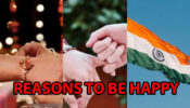 5 Reasons To Be Happy In August 2020