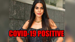 Actress Natasha Suri Tests Positive For Coronavirus