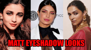 Alia Bhatt, Priyanka Chopra, And Deepika Padukone: Celebs-Inspired Matt Eyeshadow Looks You Need To Try Now