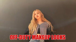 Blackpink Rosé’s Off Duty Makeup Look