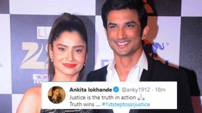 CBI investigation for Sushant Singh Rajput: Ankita Lokhande writes ‘Justice is the truth in action, truth wins’