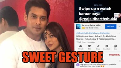 Check out Shehnaaz Gill’s sweet gesture for Sidharth Shukla