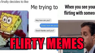 Flirting Memes: 5 interesting flirting memes for every situation