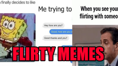 Flirting Memes: 5 interesting flirting memes for every situation