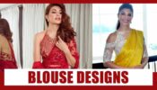 Jacqueline Fernandez and her Stylish Blouse Designs Ideas For Brides To Be
