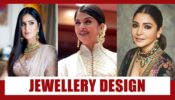 Katrina Kaif, Aishwarya Rai Bachchan, Anushka Sharma: 5 Jewellery Designs To Amp Up Your Look This Ganesh Festival