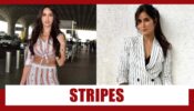 Katrina Kaif And Nora Fatehi Teach Us How To Style Stripes!