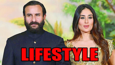 Know Everything About Kareena Kapoor And Saif Ali Khan’s Lifestyle