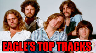 Listen To Eagles’s Top 4 Tracks Of All Time