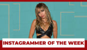 Miley Cyrus: Instagrammer Of The Week!