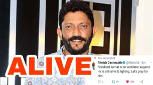 ‘Nishikant Kamat still alive’ – Riteish Deshmukh dismisses media rumours of his death