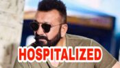 OMG: Sanjay Dutt hospitalized at Lilavati Hospital Mumbai