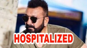 OMG: Sanjay Dutt hospitalized at Lilavati Hospital Mumbai