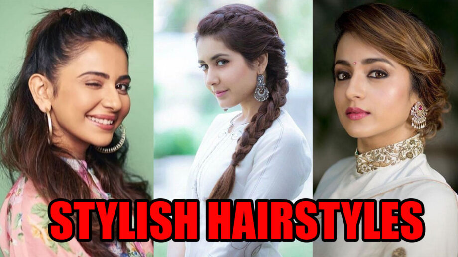 Rakul Preet Singh, Rashi Khanna, Trisha Krishnan: These 8 Hairstyles Can Give A Perfect And Stylish Look 6
