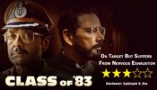 Review Of Netflix’s Class Of  83: On Target But Suffers From Nervous Exhaustion