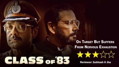 Review Of Netflix’s Class Of  83: On Target But Suffers From Nervous Exhaustion