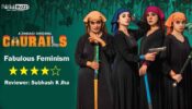 Review Of ZEE5's Churails: Fabulous Feminism