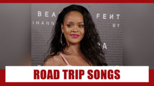 Rihanna’s Best Road Trip Songs To Rock The Long Drive